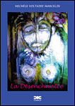 La d�senchant�e
