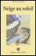Neige au soleil - Haitian Book Centre - Haitian Books in Creole, English and French, francophone litterature